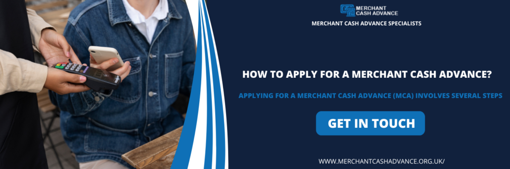 How to Apply for a Merchant Cash Advance?